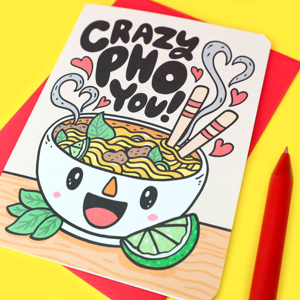 Crazy Pho You Greeting Card