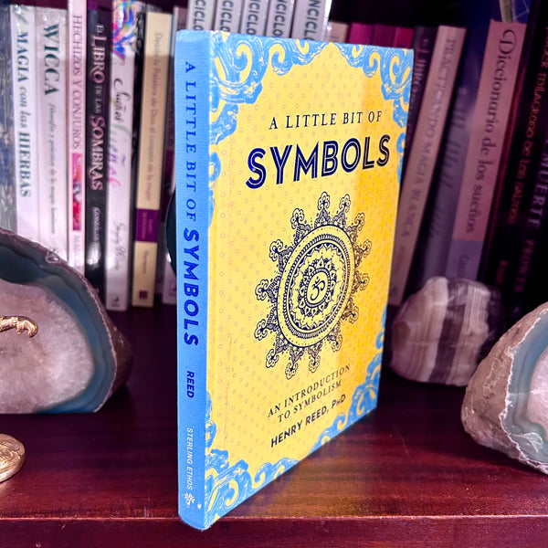 A Little Bit of Symbols: An Introduction to Symbolism by Henry Reed