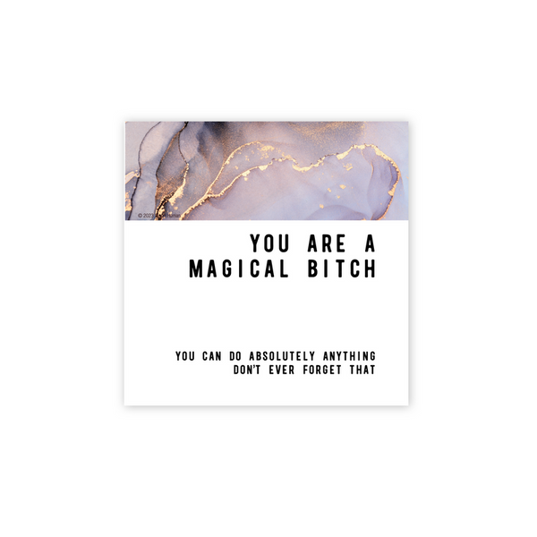 You are a Magical Bitch Greeting Card by Warm Human