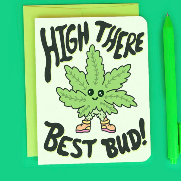 High There Best Buds Cannabis Friendship Card
