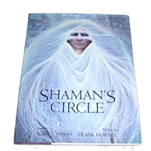 Shaman’s Circle by Nancy C Wood