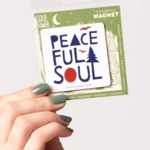 Peaceful Soul Magnet