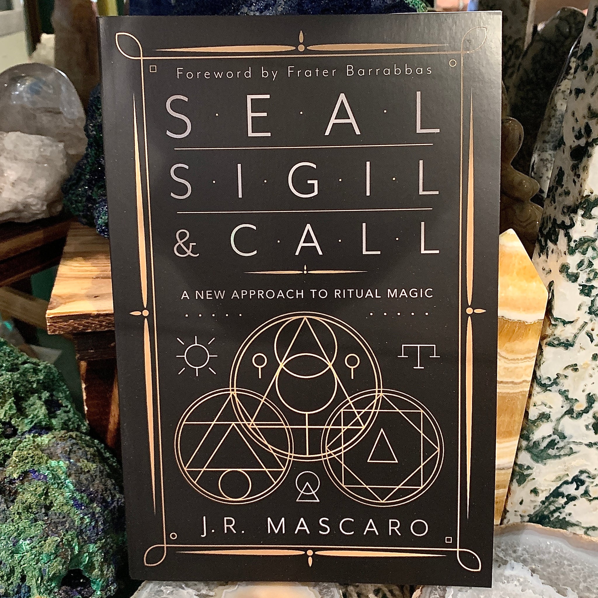 Seal, Sigil, and Call by J.R. Mascaro