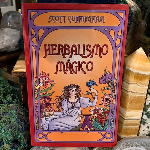 Herbalismo Mágico By Scott Cunningham