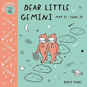 Dear Little Gemini (Baby Astrology)