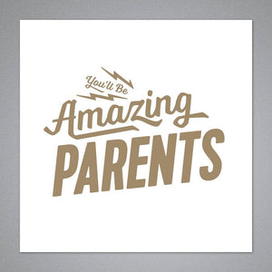 You'll Be Amazing Parents Card - Breathless Paper Co.