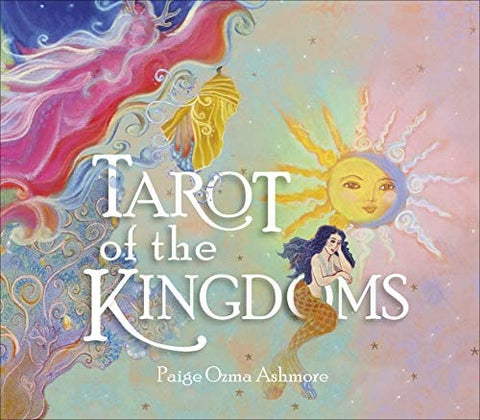 Tarot of the Kingdoms by Paige Ozma Ashmore oracle cards