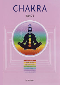 Chakra Guide by Stefan Mager