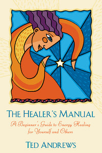 The Healers Manual