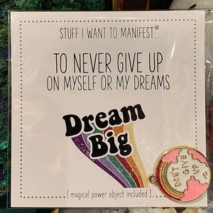 Manifestation Magic-Do Not Give Up On Your Dreams