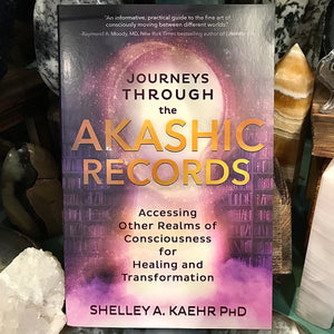 Journeys Through the Akashic Records