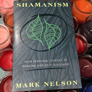 Shamanism By Mark Nelson