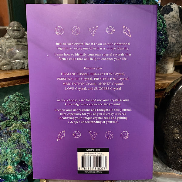 Your Crystals Your Journey Your Journal by Teresa Dellbridge