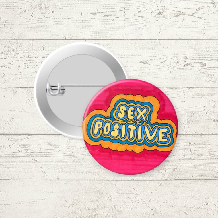 Sex Positive pin