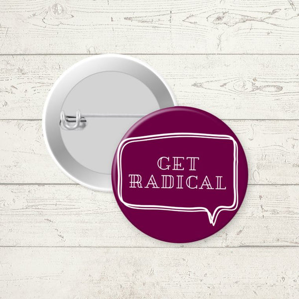 Get Radical Feminist Button