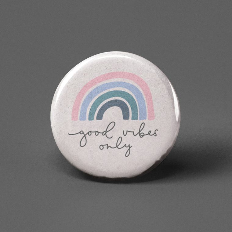Good Vibes Only Rainbow Pinback Button