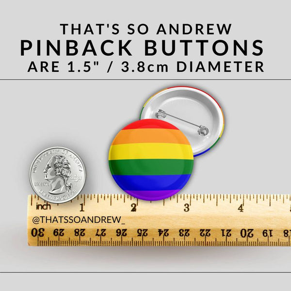 Gay Pride LGBTQ+ Flag | Pride Pin Back Button