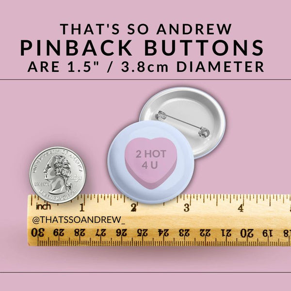 Bad B*tch Conversation Heart | Pin Back Button